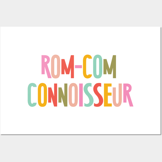 Rom-Com Connoisseur Wall Art by 4everYA